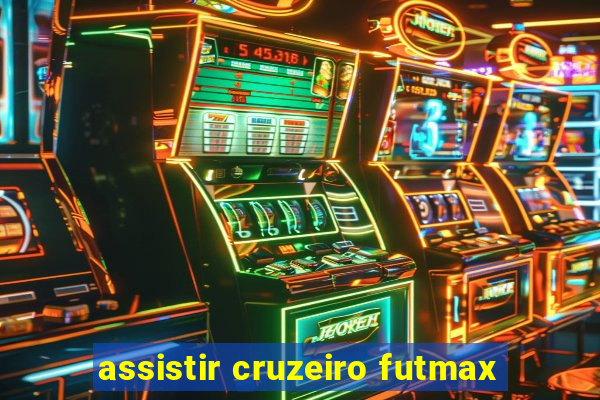 assistir cruzeiro futmax